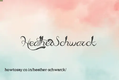 Heather Schwarck