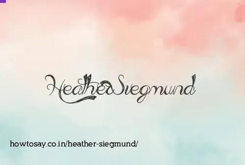 Heather Siegmund