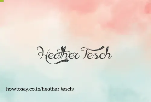 Heather Tesch