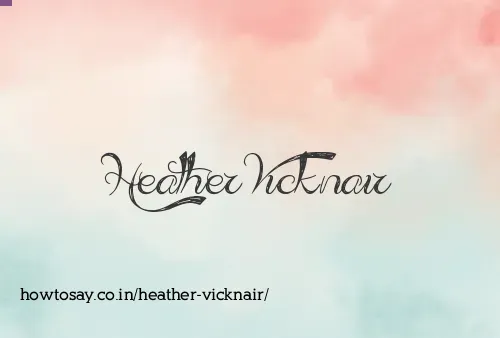 Heather Vicknair