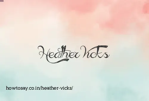 Heather Vicks