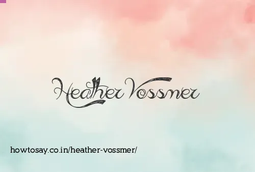 Heather Vossmer