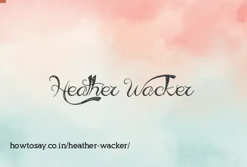 Heather Wacker