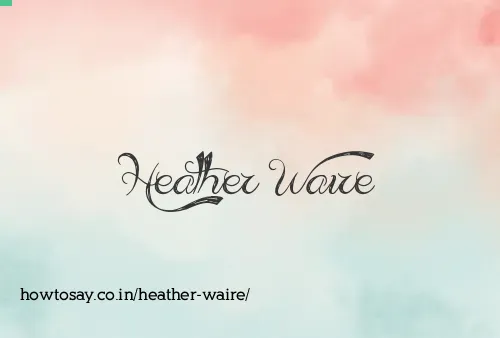 Heather Waire