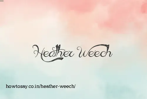 Heather Weech