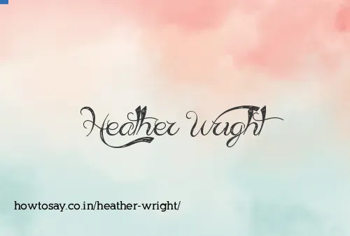Heather Wright