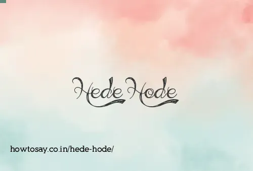 Hede Hode