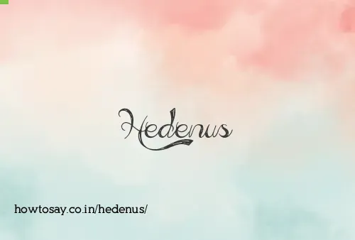Hedenus