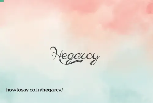 Hegarcy