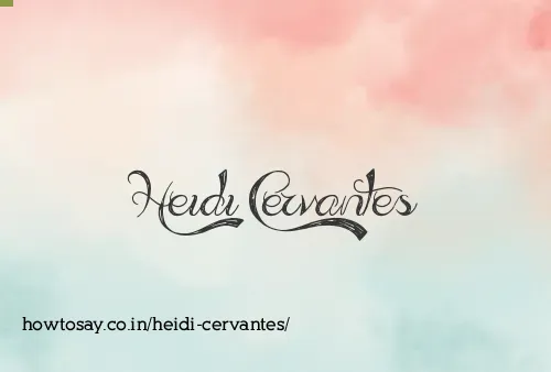 Heidi Cervantes