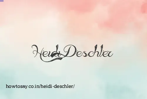 Heidi Deschler