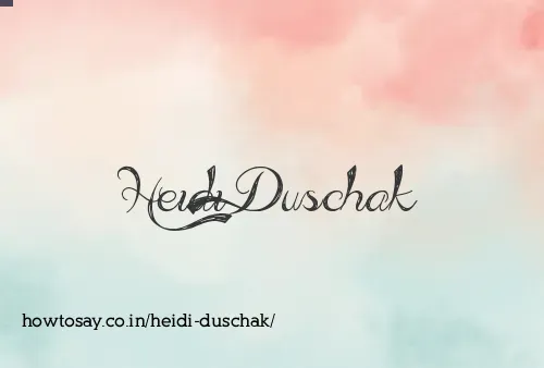 Heidi Duschak