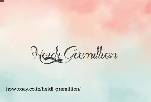 Heidi Gremillion