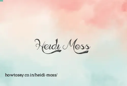Heidi Moss