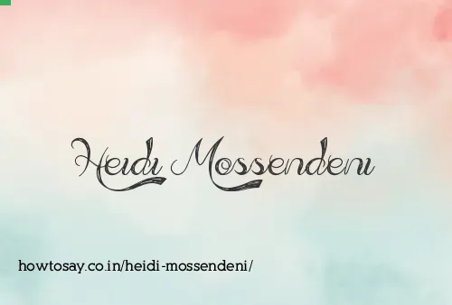 Heidi Mossendeni