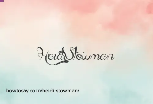Heidi Stowman