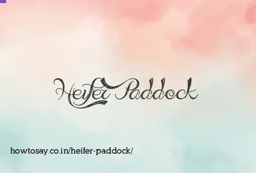 Heifer Paddock