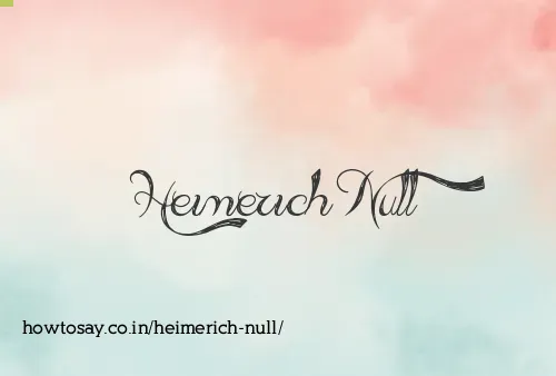 Heimerich Null