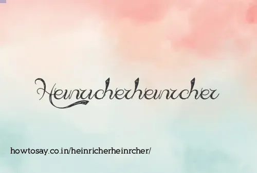 Heinricherheinrcher