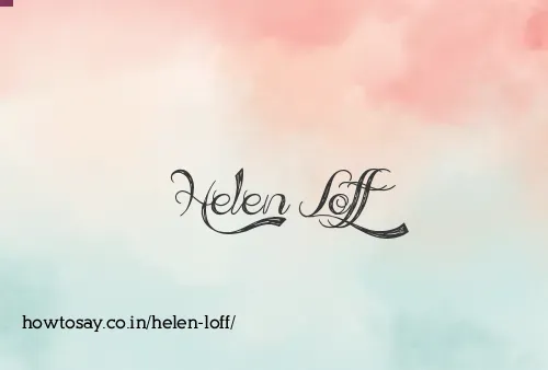 Helen Loff