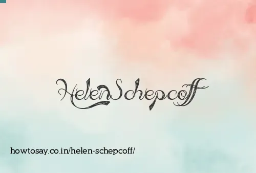 Helen Schepcoff