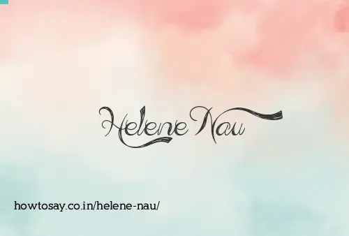 Helene Nau