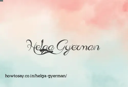 Helga Gyerman