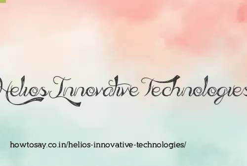 Helios Innovative Technologies
