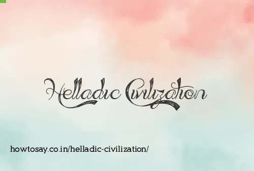 Helladic Civilization