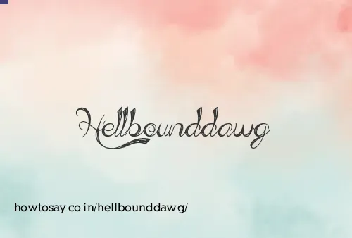 Hellbounddawg
