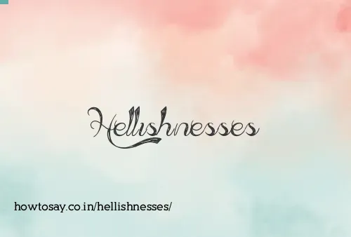 Hellishnesses