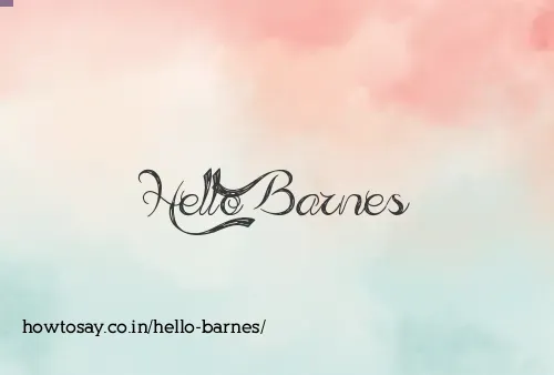 Hello Barnes