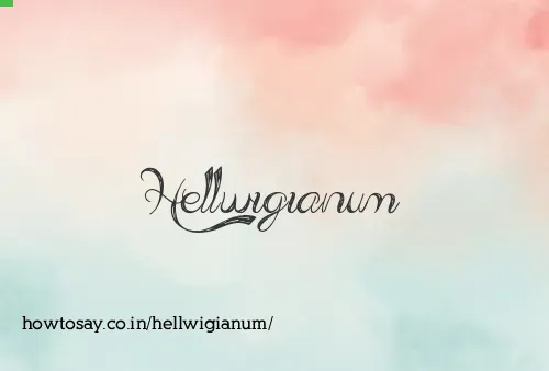 Hellwigianum
