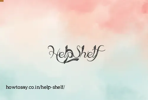 Help Shelf