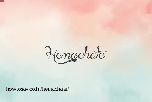 Hemachate