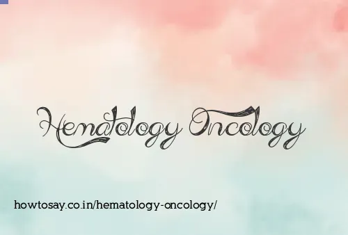 Hematology Oncology