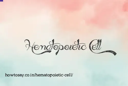 Hematopoietic Cell