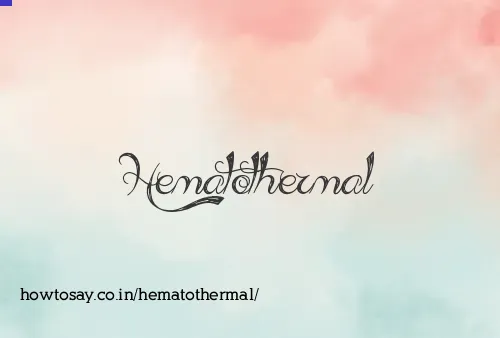 Hematothermal