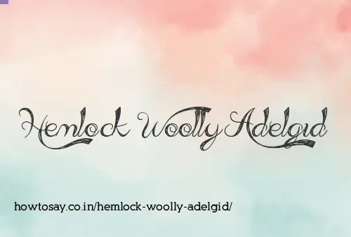Hemlock Woolly Adelgid
