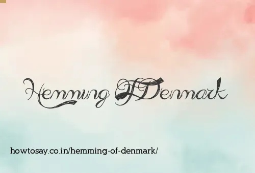 Hemming Of Denmark