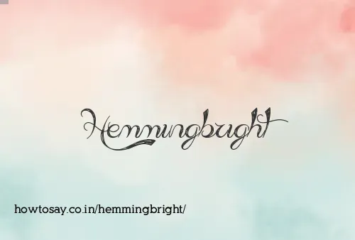 Hemmingbright