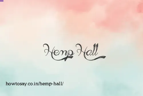 Hemp Hall