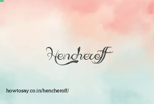 Hencheroff