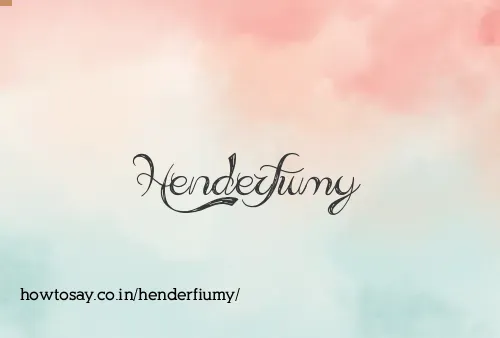 Henderfiumy