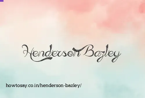 Henderson Bazley