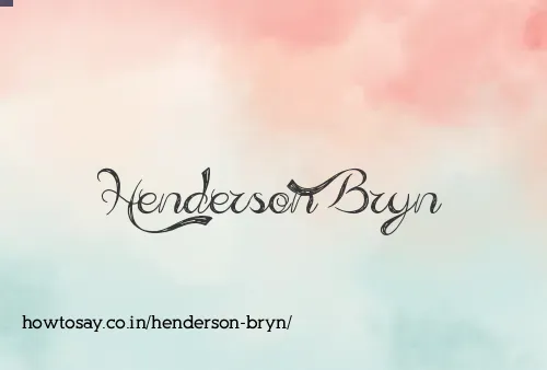 Henderson Bryn