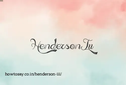 Henderson Iii