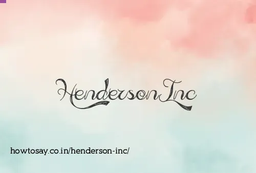 Henderson Inc