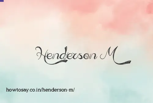 Henderson M