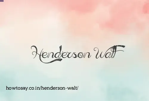 Henderson Walt
